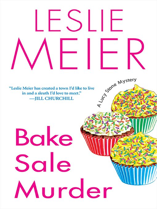 Title details for Bake Sale Murder by Leslie Meier - Available